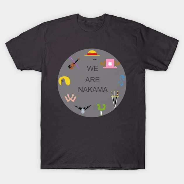 We Are Nakama T-Shirt by eatyourmattress